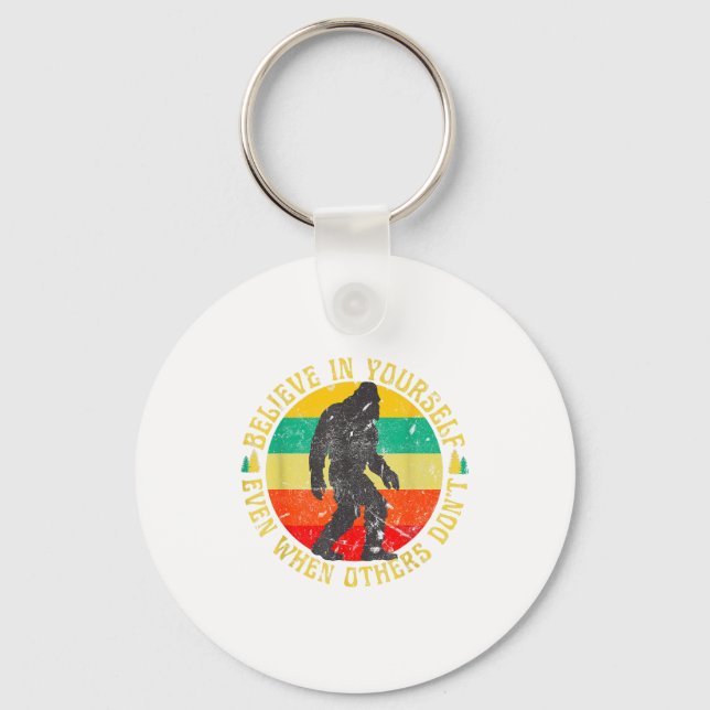 Porte-clés Believe In Yourself Sasquatch Funny Motivational B (Recto)