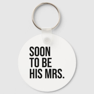 Porte-clés Bientôt Mme Future Wife Bride