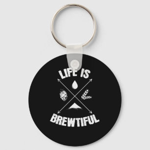 Porte-clés Bière brune life is beautiful