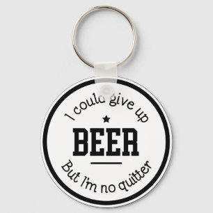 Porte-clés Bière drôle Je ne suis pas un Porte - clé pourri