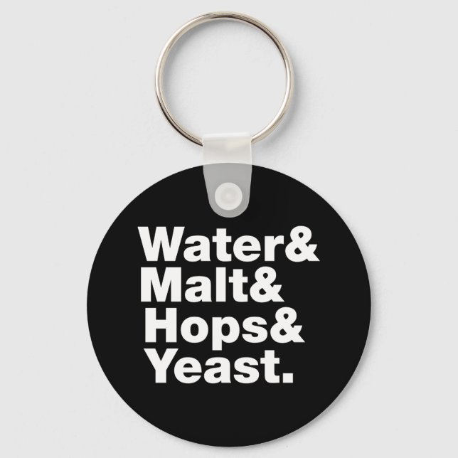Porte-clés Bière = Eau & Malt & Hops & Yeast. (Recto)