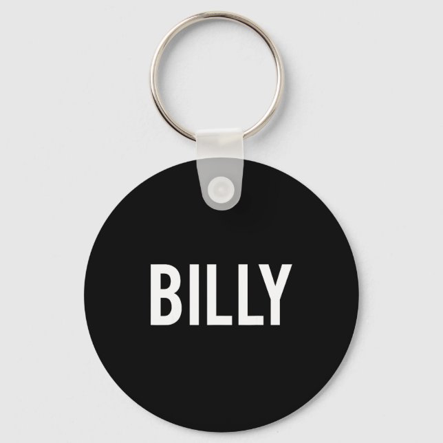 Porte-clés Billy - Cool New Funny Name Fan Gift Tee  (Recto)