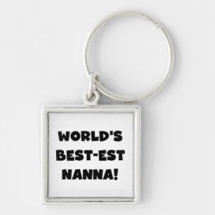 Porte-clés Black Text Meilleurs T-shirts et cadeaux Nanna