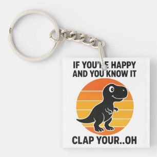 Porte-clés Blague de T Rex drôle applaudissez votre Oh Rétro