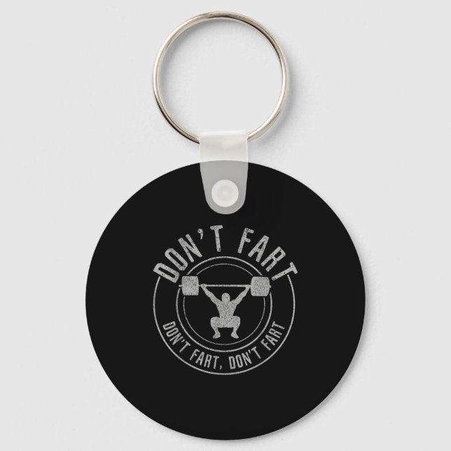 Porte-clés Bodybuilding Weightlifting Wer Lifting Don't Fart  (Recto)