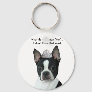 Porte-clés Boston Terrier :  Que voulez-vous dire "non" ?