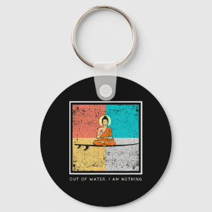 Porte-clés Bouddha sur planche de surf - Hors de l'eau, je ne