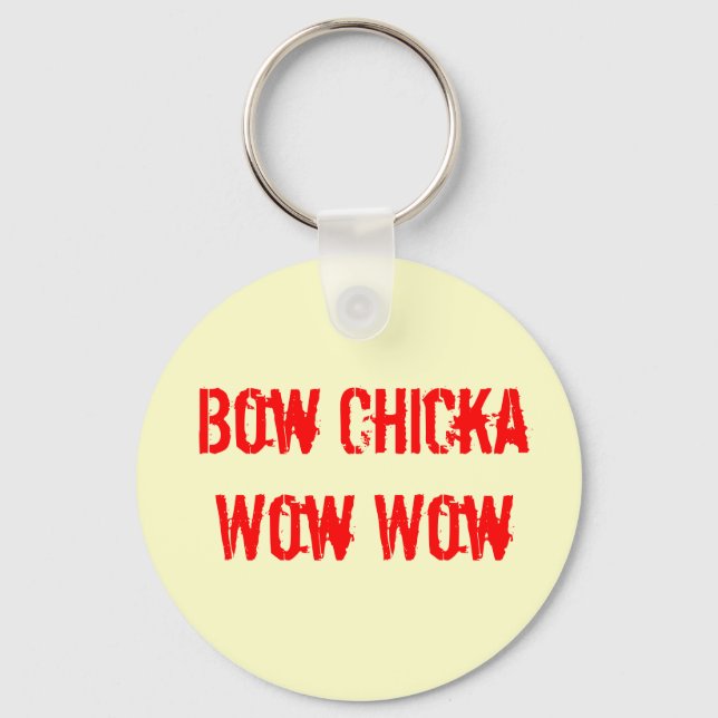 Porte-clés BOW CHICKA WOW Porte - clé (Recto)