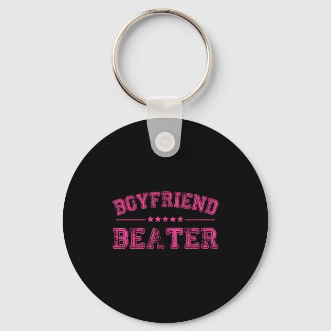 Porte-clés Boyfriend Beater Funny Design 507eaff4f4b81bf657ea (Recto)