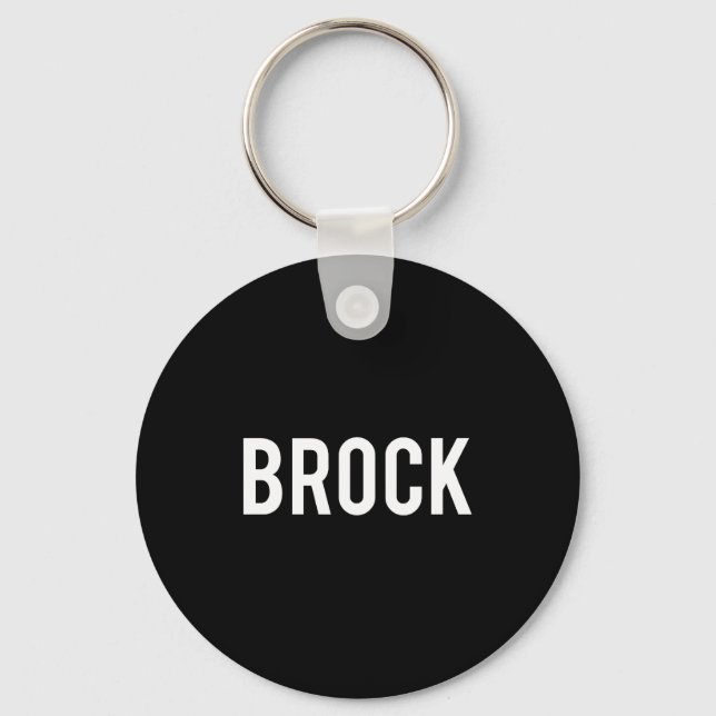 Porte-clés Brock - Cool New Funny Name Fan Gift Tee  (Recto)
