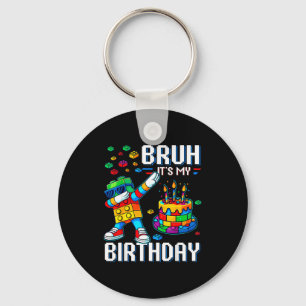 Porte-clés Bruh C'est Mon Anniversaire Maître Constructeur Da