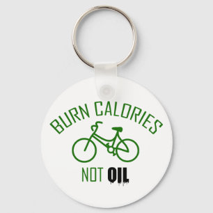 Porte-clés Brûlez des calories, pas du pétrole