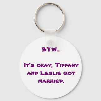 Porte-clés BTW - Tiffany et Leslie