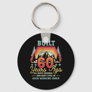 Porte-clés Built 60 Years Ago All Parts Original 60th Birthda