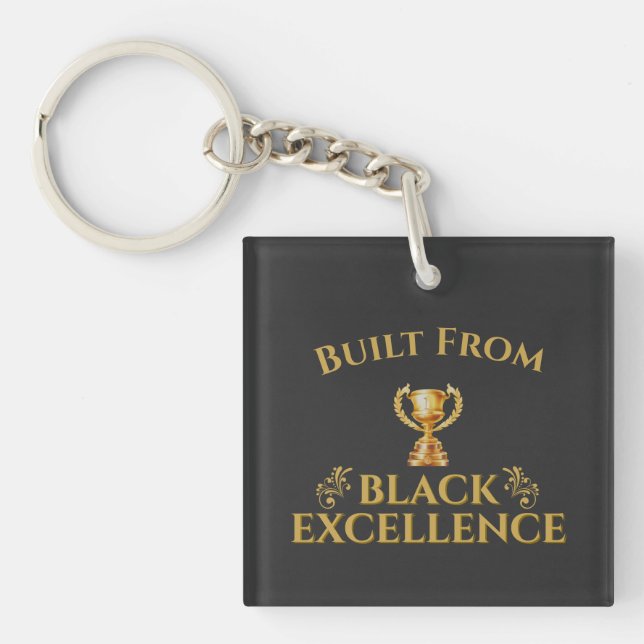 Porte-clés Built From Black Excellence Legacy  (Devant)