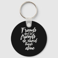 Buts d'amitié amusants Amis ne laissez pas les ami