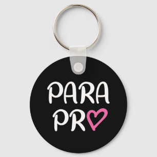 Porte-clés Cadeau cardiaque Paraprofessionnel Para Pro