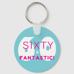 Porte-clés Cadeau d'anniversaire 60 ans Soixante et Fantastiq