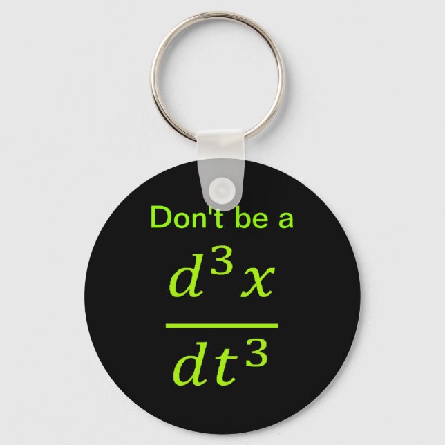 Porte-clés Calculus Physics Joke  (Recto)