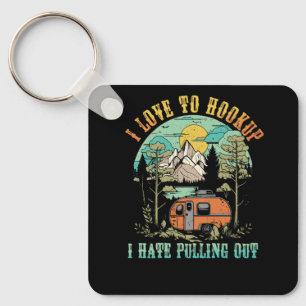 Porte-clés Camping Hookup I Hate Pulling Out Vintage Camper a