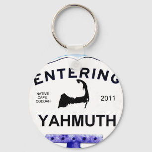 Porte-clés Cape Cod town, Yahmuth (Yarmouth to 'outsiders')