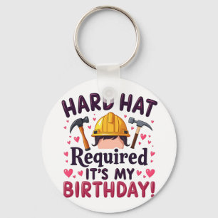 Porte-clés Casquette dur requis C'est mon anniversaire c