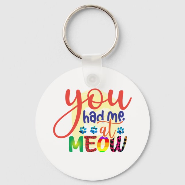 Porte-clés Cat Art Vous M'Avez Eu À Meow (Recto)