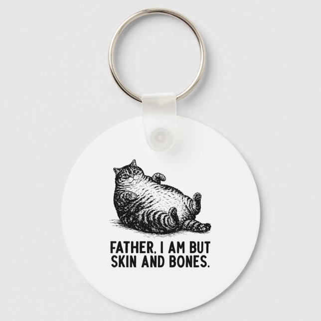 Porte-clés Cat Father I Am But Skin And Bones  (Recto)