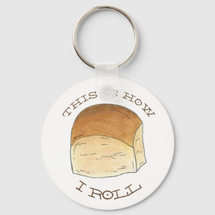 Porte-clés C'est comme ça que je roule Diner Pain Rolls Drôle