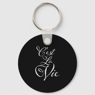 Porte-clés C'est La Vie - Français pour That's Life !