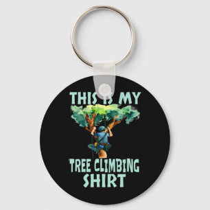 Porte-clés C'est Ma Chemise D'escalade D'arbre Drôle Arborist