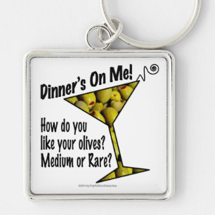 PORTE-CLÉS - C'est moi qui régale, des olives ? À 