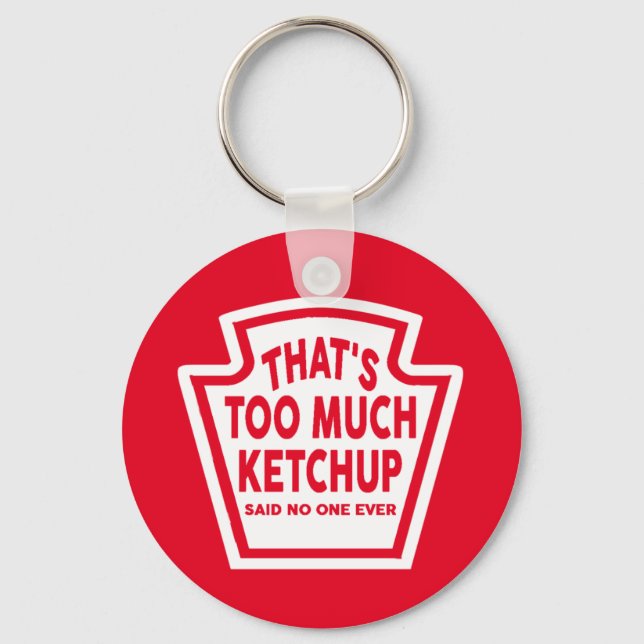 Porte-clés C'est trop de Porte - clé Ketchup (Recto)