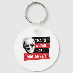 Porte-clés C'est un chargement de Malarkey Biden 2020