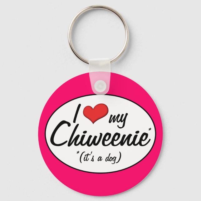 Porte-clés C'est un chien ! J'aime ma chiweenie (Recto)