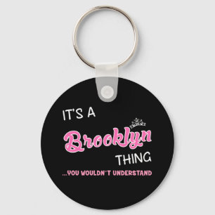 Porte-clés C'est une chose Brooklyn que vous ne comprendriez 