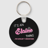 C'est une chose Elaine que vous ne comprendriez pa