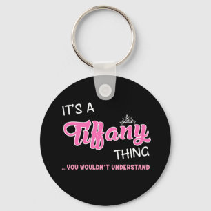 Porte-clés C'est une chose Tiffany que vous ne comprendriez p