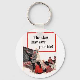 Porte-clés Cette classe peut vous sauver la vie