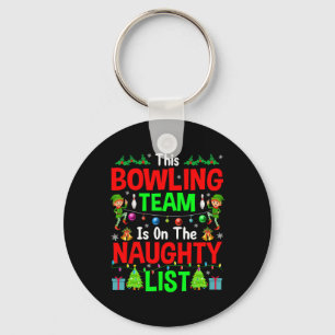 Porte-clés Cette équipe de bowling sur la liste vilain Cute N