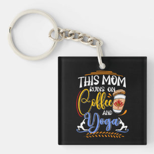 Porte-clés Cette maman fait du café et du yoga