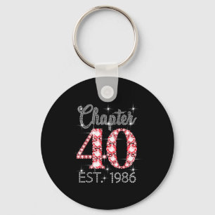 Porte-clés Chapitre 40 Est 1986 Joyeux 40e Anniversaire Fille