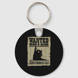 Porte-clés Chat De Schrodingers Recherchés Et Vivants