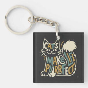 Porte-clés Chats Rendent La Vie Parfaite Design