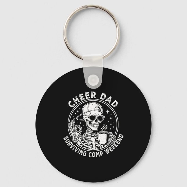 Porte-clés Cheer Dad Surviving Comp Weekend Skeleton Coffee F (Recto)
