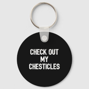 Porte-clés Chemise De Bodybuilding Drôle Regarde Mes Chesticu