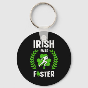 Porte-clés Chemise irlandaise j'étais plus rapide drôle de co