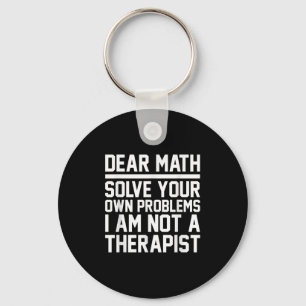 Porte-clés Cher Math Humour Design résoudre des problèmes pas