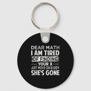 Porte-clés Cher Math, Je Suis Fatigué De Trouver Votre X - Dé