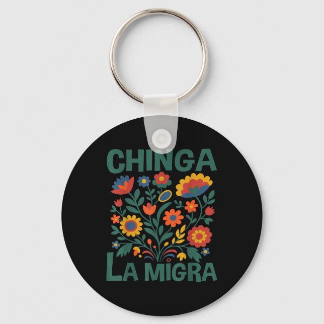 Porte-clés Chinga La Migra Retro Flowers  (Recto)